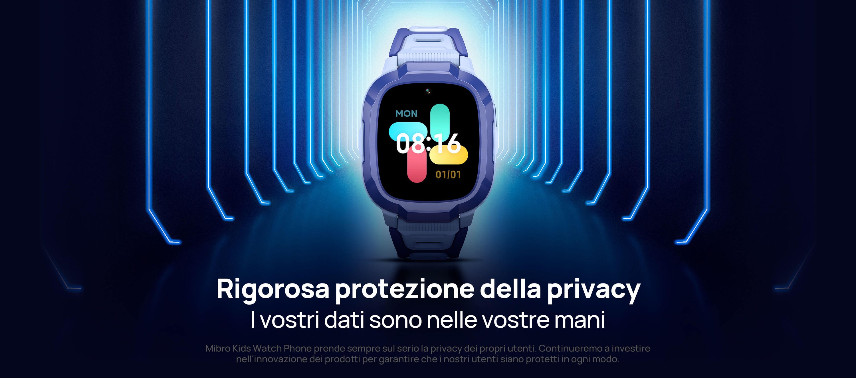 Rigorosa protezione della privacy.
I vostri dati sono nelle vostre mani.
Mibro Kids Watch Phone prende sempre sul serio la privacy dei propri utenti. Continueremo a investire nell'innovazione dei prodotti per garantire che i nostri utenti siano protetti in ogni modo. 