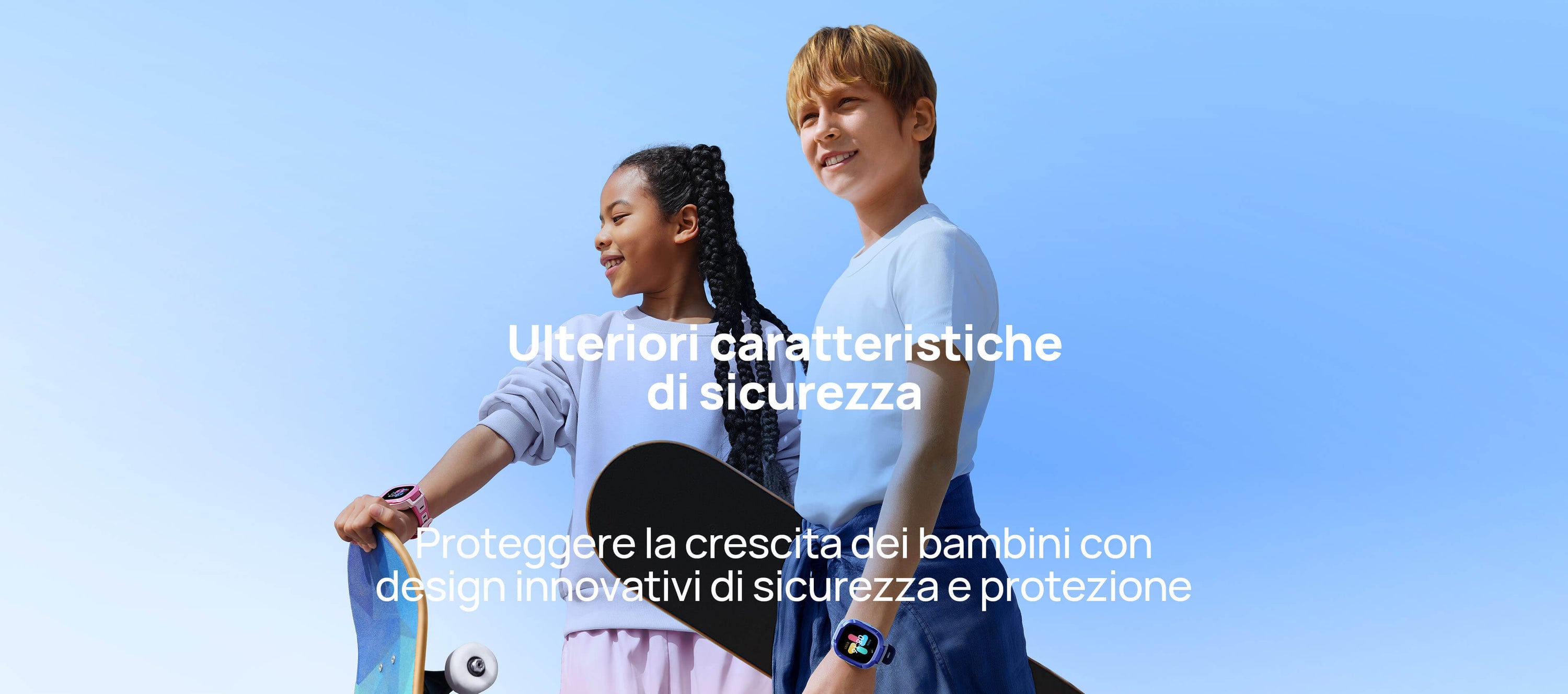 Ulteriori caratteristiche di sicurezza
Proteggere la crescita dei bambini con design innovativi di sicurezza e protezione